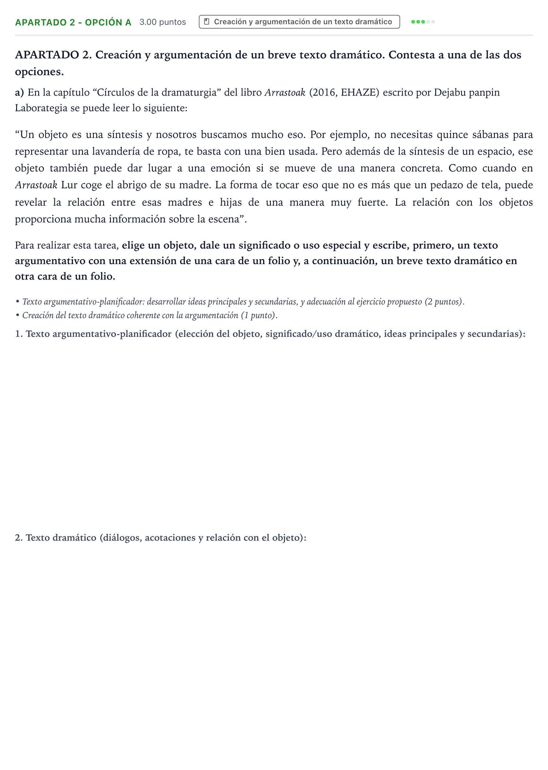 Enunciado: Apartado 2 - Opción a · Literatura Dramática PAU País Vasco Ordinaria 2024