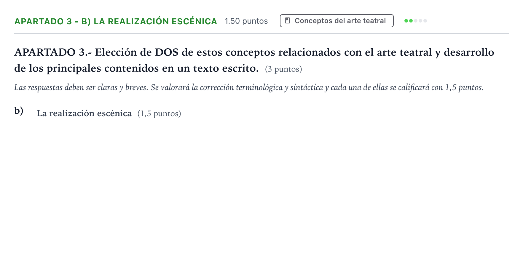 Enunciado: Apartado 3 - b) La realización escénica · Literatura Dramática PAU País Vasco Ordinaria 2024