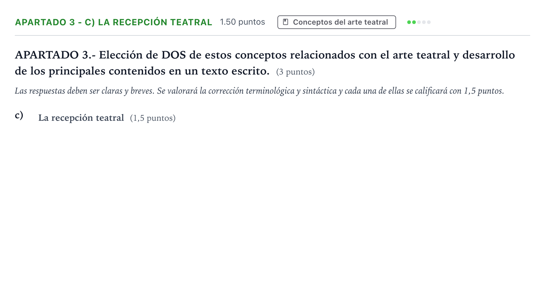 Enunciado: Apartado 3 - c) La recepción teatral · Literatura Dramática PAU País Vasco Ordinaria 2024