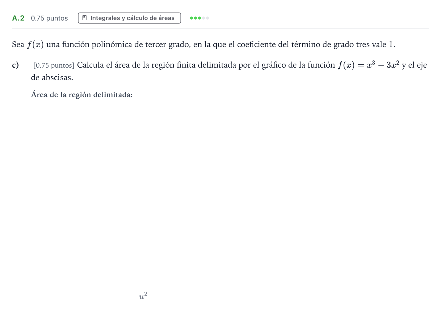 Enunciado: Ejercicio A.2 - Integrales y cálculo de áreas · Matemáticas aplicadas a las Ciencias Sociales II PAU País Vasco Ordinaria 2024