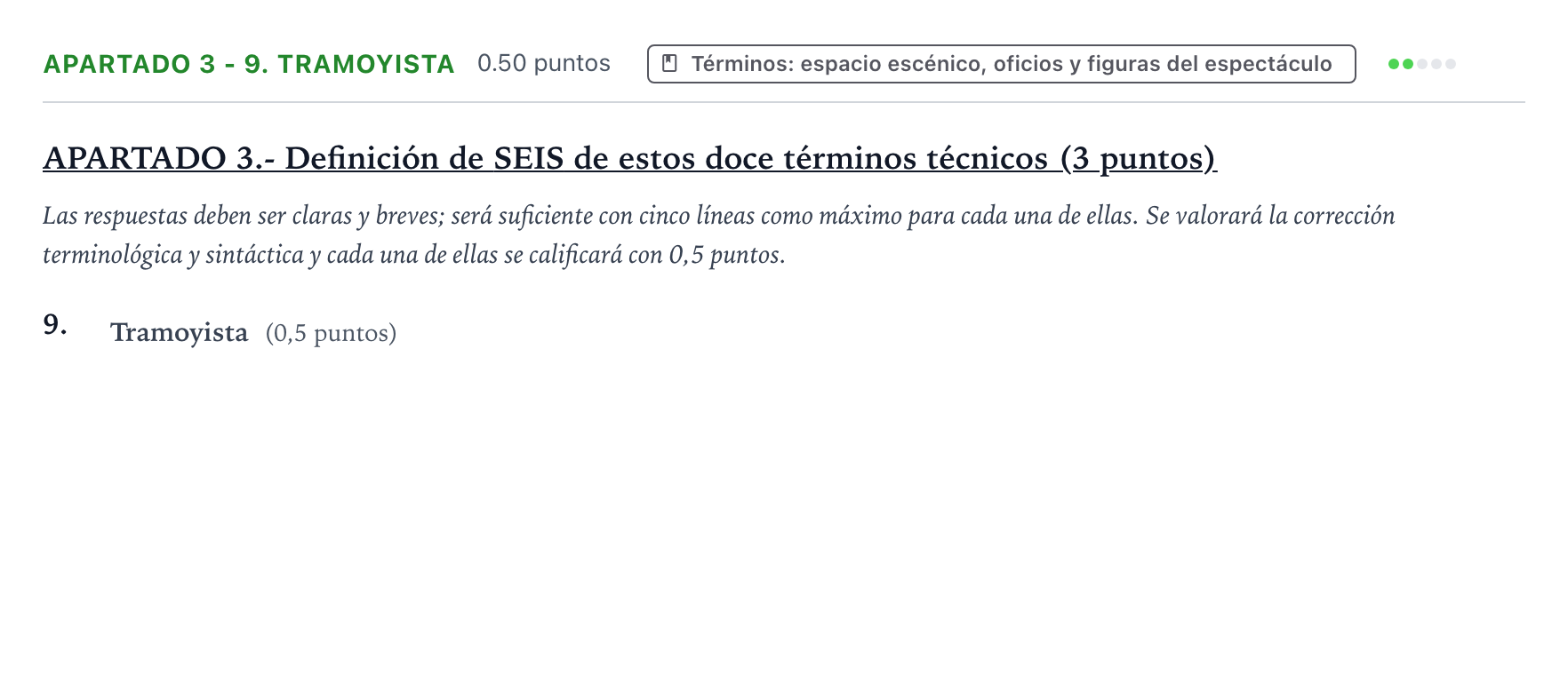 Enunciado: Apartado 3 - 9. Tramoyista · Artes Escénicas PAU País Vasco Ordinaria 2022