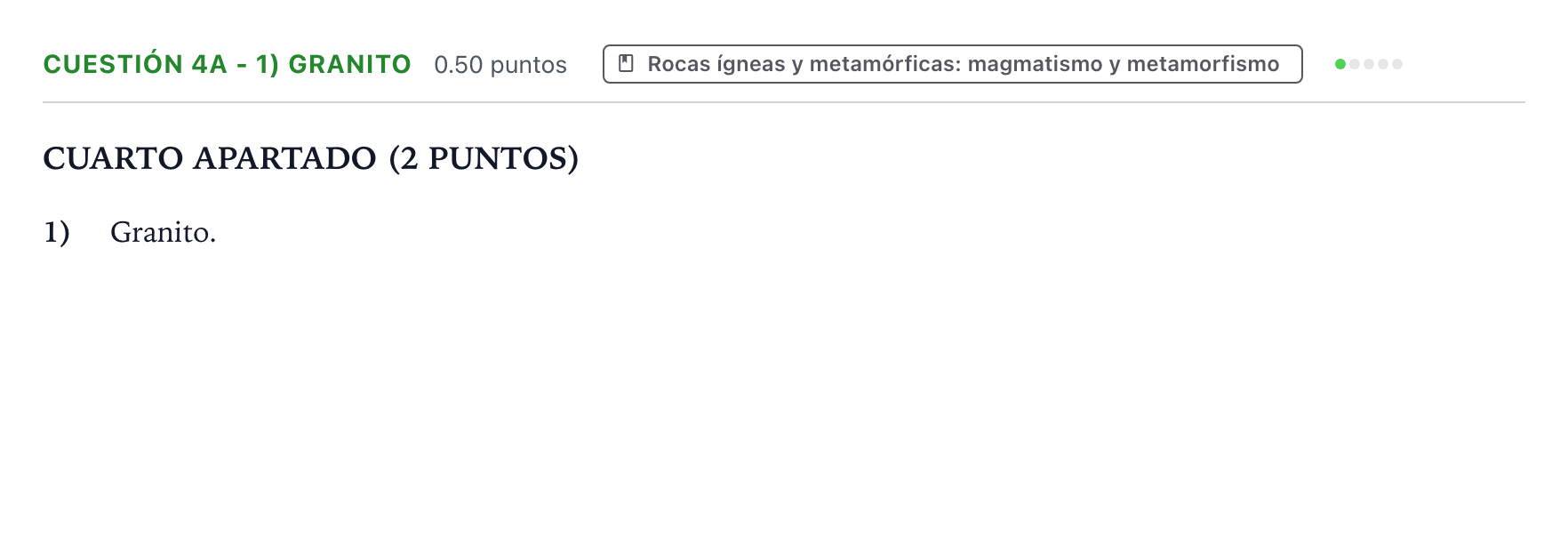 Enunciado: Cuestión 4a - 1) Granito · Geología y Ciencias Ambientales PAU País Vasco Extraordinaria 2022