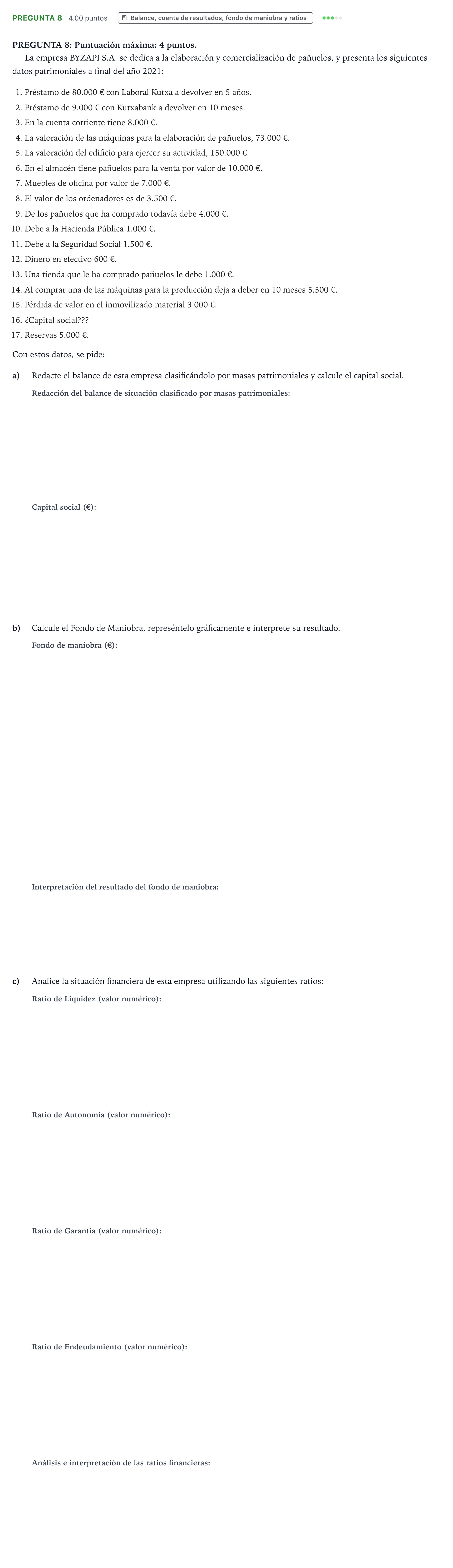 Enunciado: Pregunta 8 · Empresa y Diseño de Modelos de Negocio PAU País Vasco Ordinaria 2022