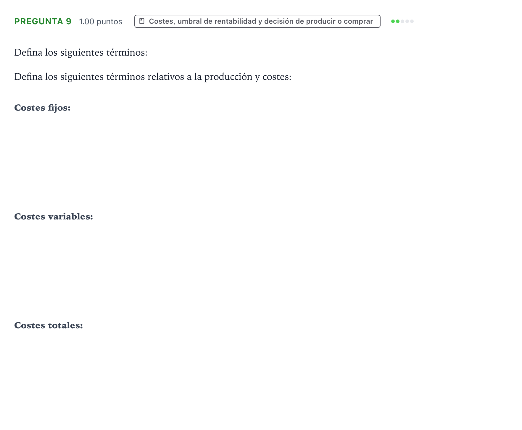 Enunciado: Pregunta 9 - Costes · Empresa y Diseño de Modelos de Negocio PAU País Vasco Ordinaria 2022