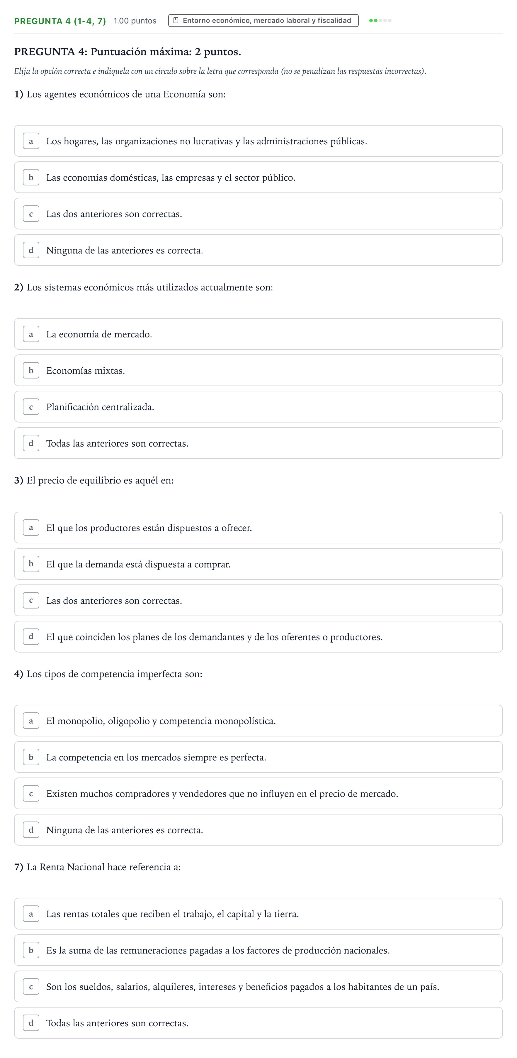 Enunciado: Pregunta 4 (1-4, 7) - Entorno económico · Empresa y Diseño de Modelos de Negocio PAU País Vasco Extraordinaria 2022