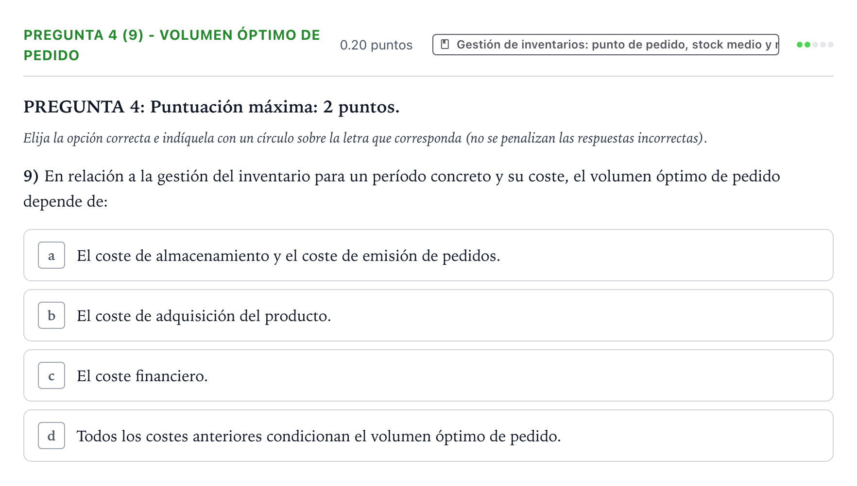 Enunciado: Pregunta 4 (9) - Volumen óptimo de pedido · Empresa y Diseño de Modelos de Negocio PAU País Vasco Extraordinaria 2022