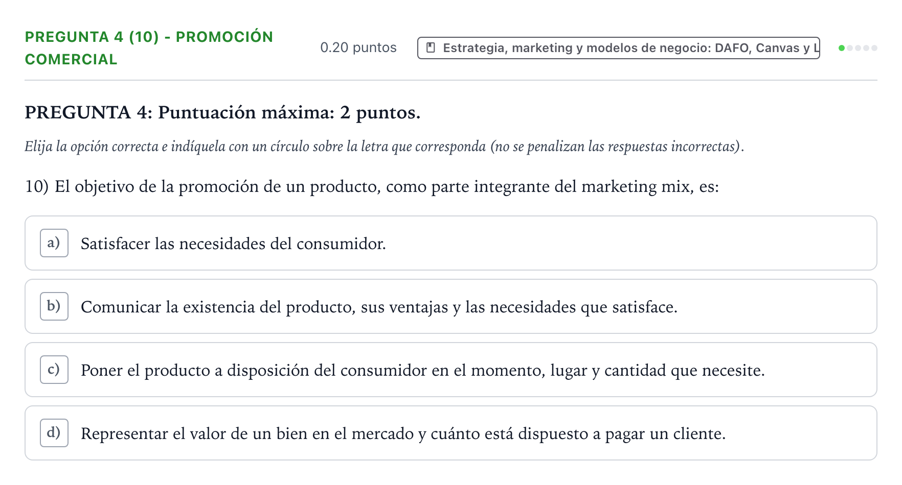 Enunciado: Pregunta 4 (10) - Promoción comercial · Empresa y Diseño de Modelos de Negocio PAU País Vasco Extraordinaria 2022