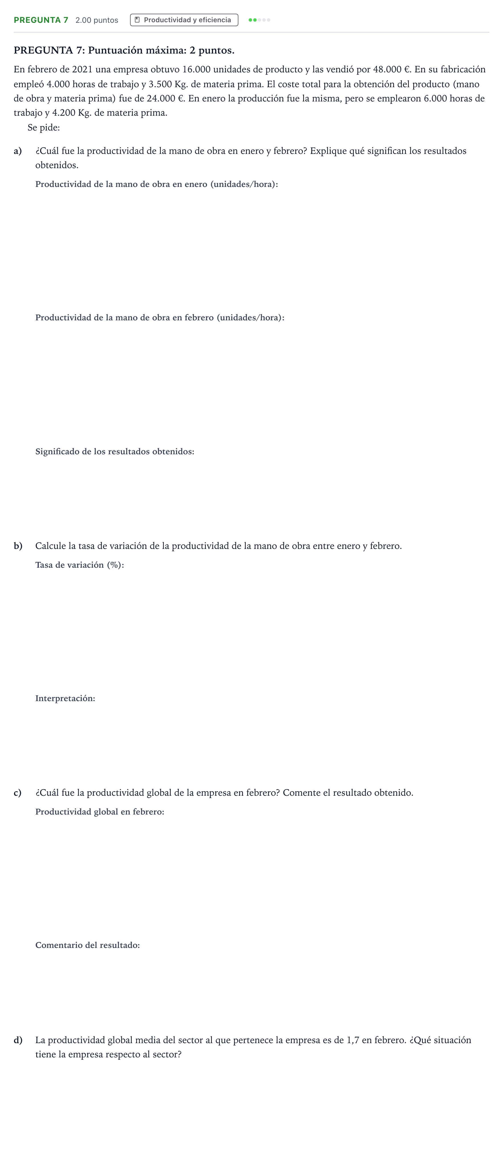 Enunciado: Pregunta 7 · Empresa y Diseño de Modelos de Negocio PAU País Vasco Extraordinaria 2022