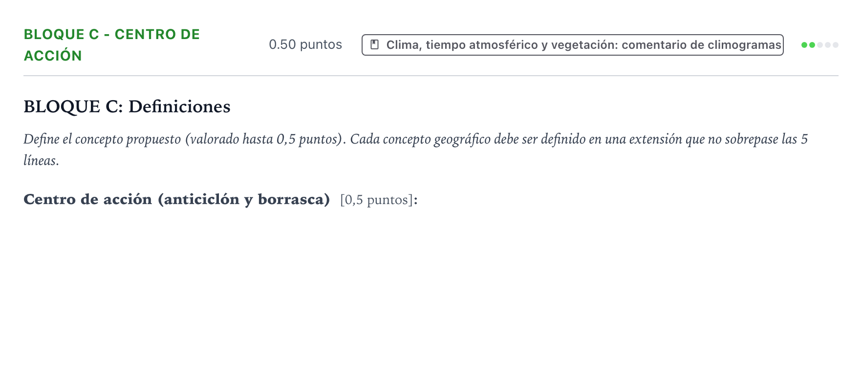 Enunciado: Bloque C - Centro de acción · Geografía PAU País Vasco Extraordinaria 2022