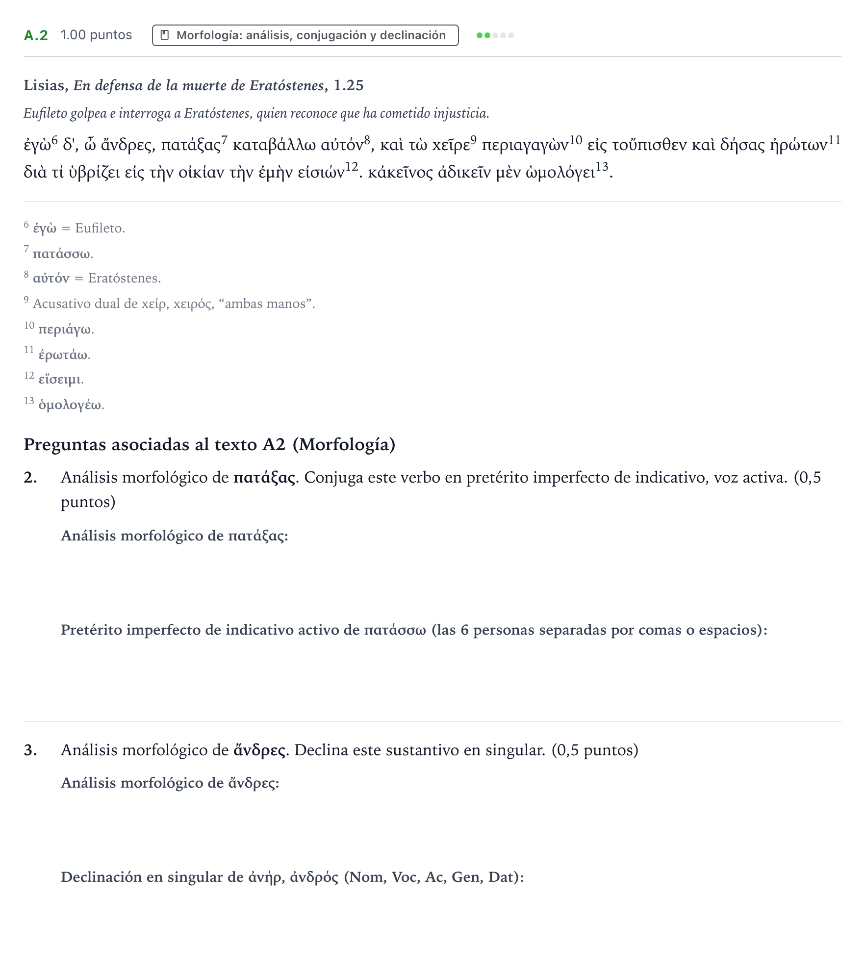 Enunciado: Ejercicio A.2 - Morfología · Griego II PAU País Vasco Extraordinaria 2022