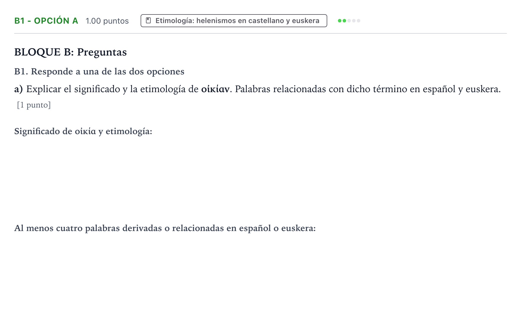 Enunciado: Ejercicio B1 - Opción a · Griego II PAU País Vasco Extraordinaria 2022