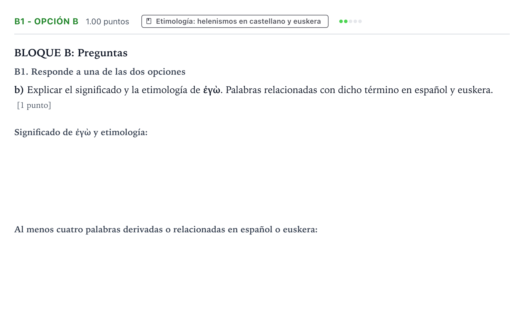 Enunciado: Ejercicio B1 - Opción b · Griego II PAU País Vasco Extraordinaria 2022