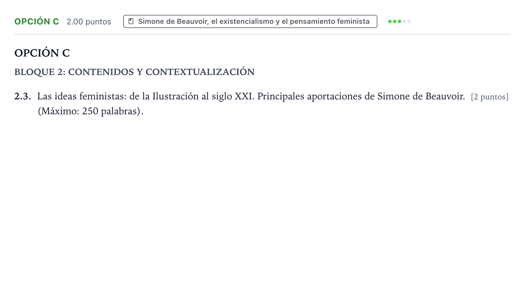 Enunciado: Opción C - Simone de Beauvoir · Historia de la Filosofía PAU País Vasco Extraordinaria 2022