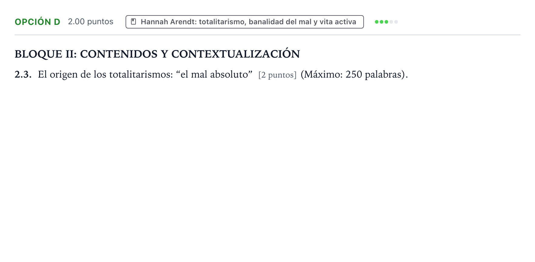 Enunciado: Opción D - Hannah Arendt · Historia de la Filosofía PAU País Vasco Extraordinaria 2022