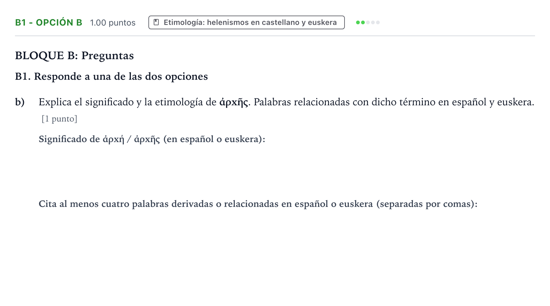 Enunciado: Ejercicio B1 - Opción b · Griego II PAU País Vasco Ordinaria 2022