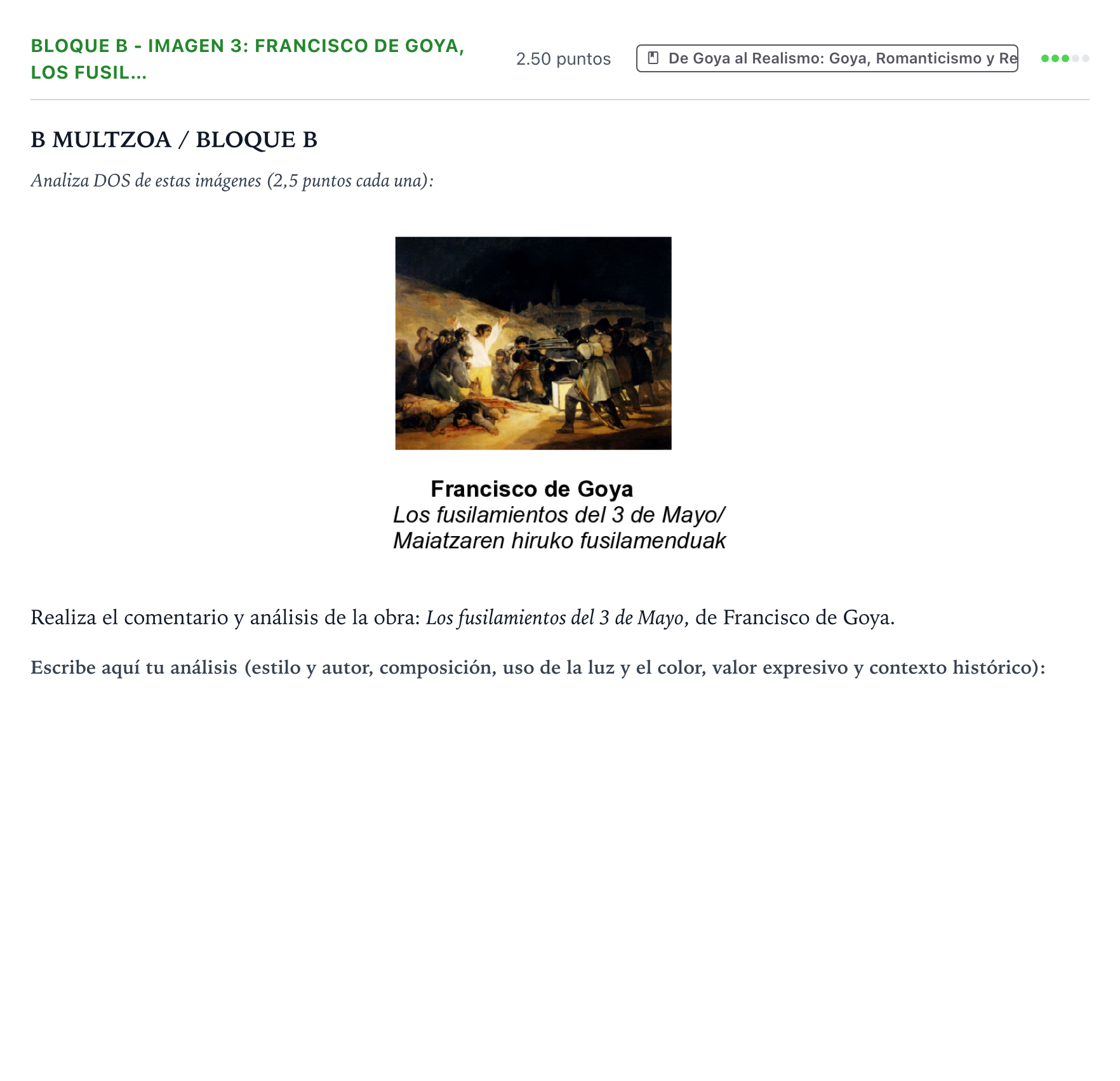 Enunciado: Bloque B - Imagen 3: Francisco de Goya, Los fusil… · Historia del Arte PAU País Vasco Ordinaria 2022