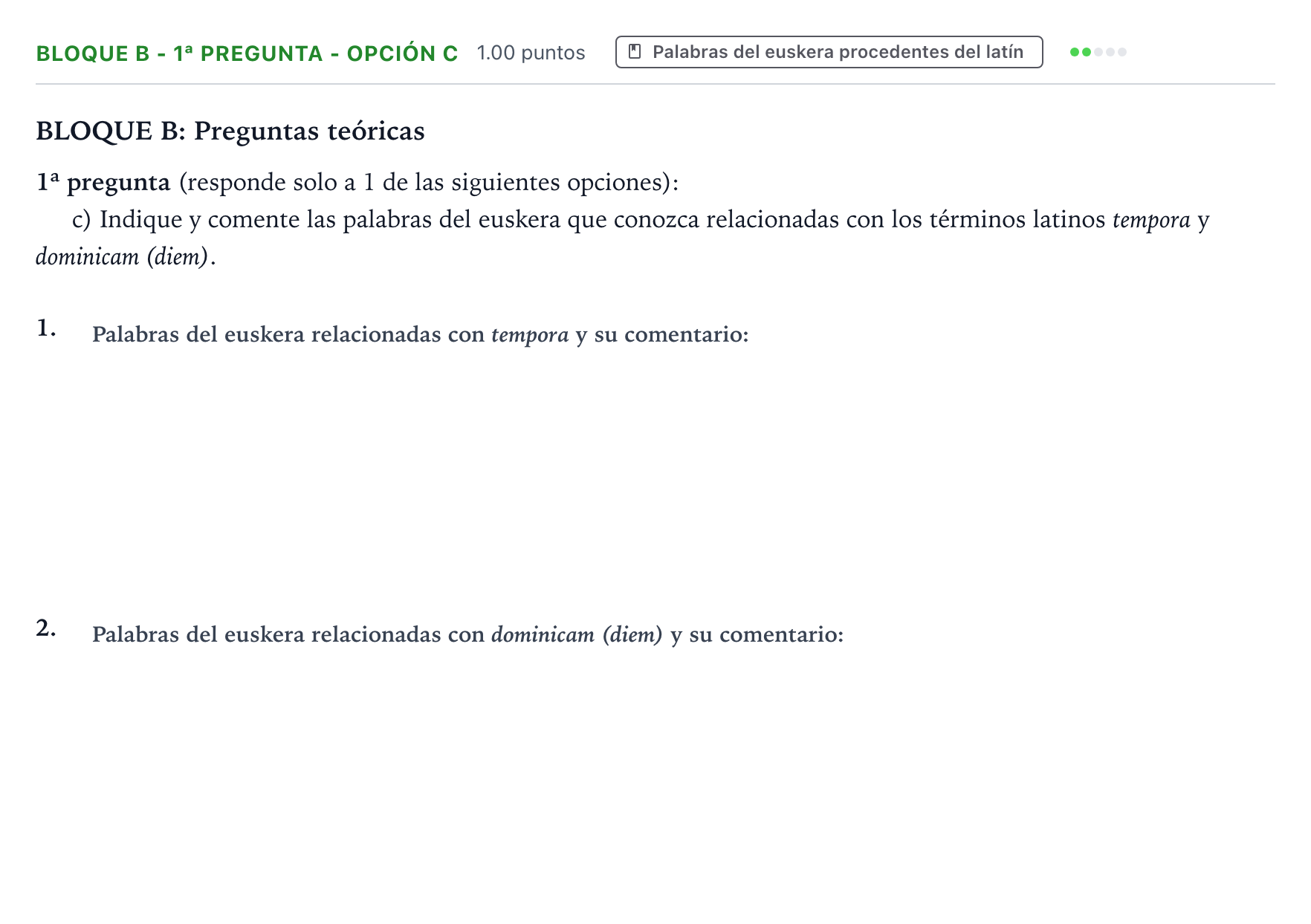 Enunciado: Bloque B - 1ª pregunta - Opción c · Latín II PAU País Vasco Extraordinaria 2022