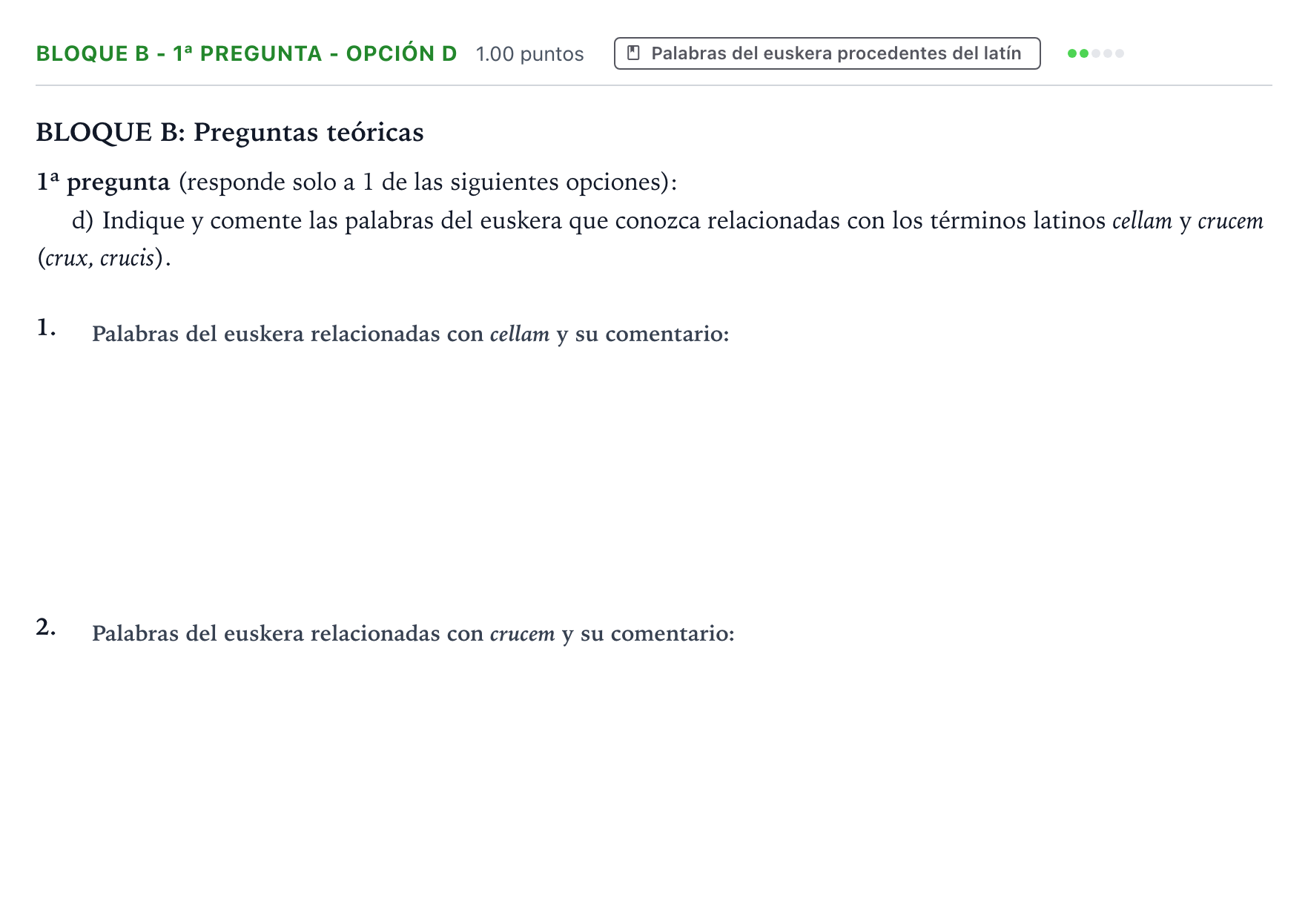 Enunciado: Bloque B - 1ª pregunta - Opción d · Latín II PAU País Vasco Extraordinaria 2022