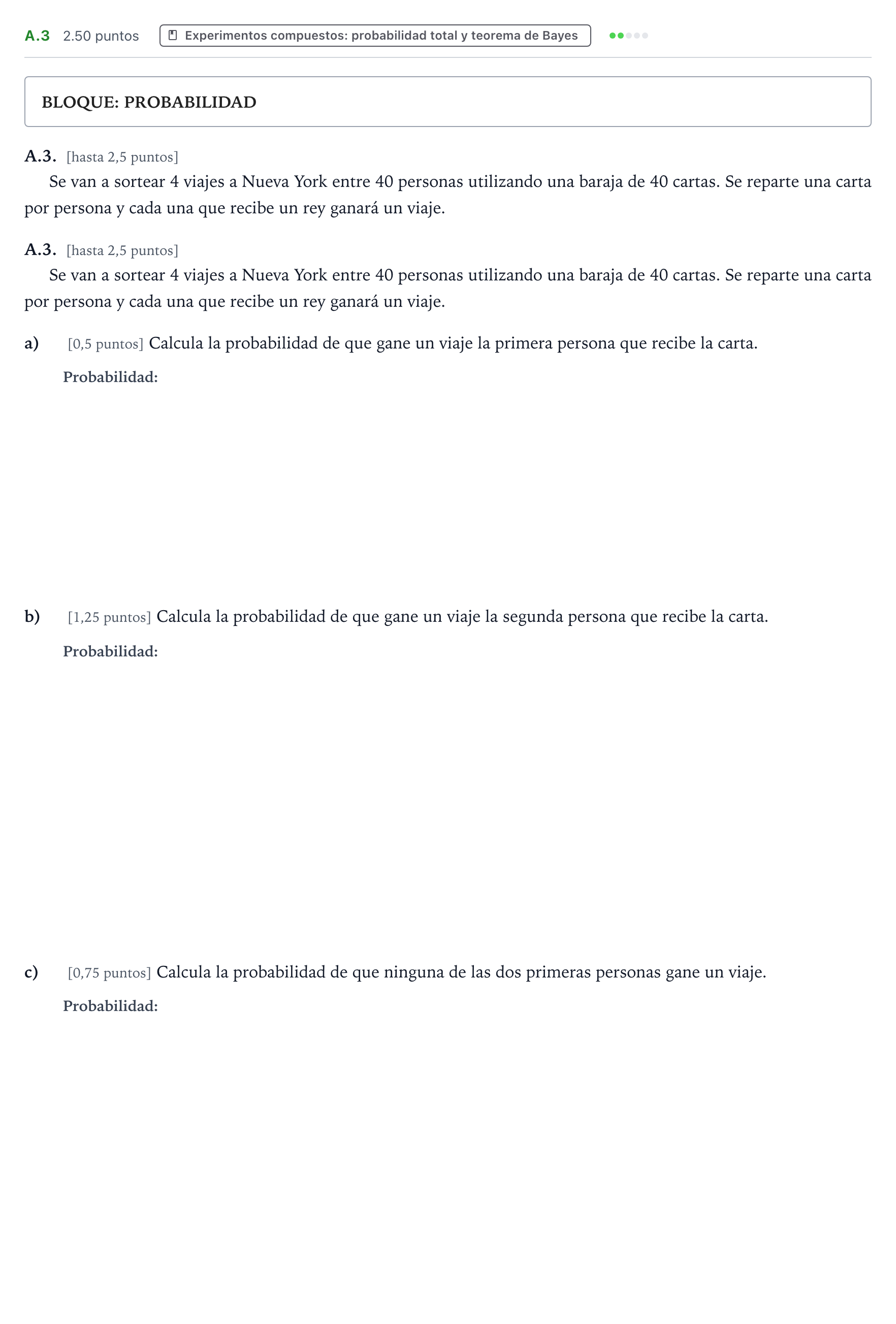 Enunciado: Ejercicio A.3 · Matemáticas aplicadas a las Ciencias Sociales II PAU País Vasco Extraordinaria 2022