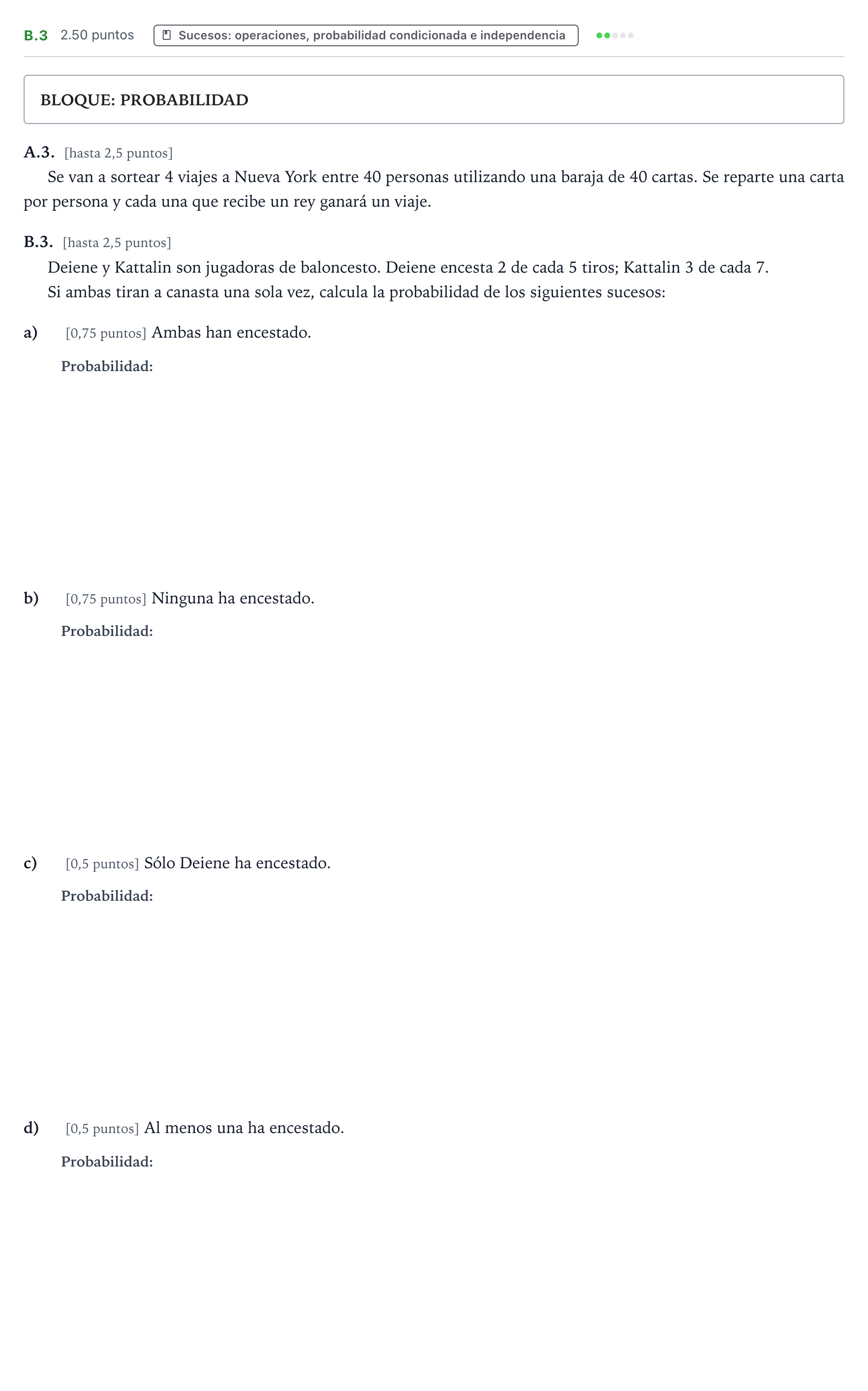 Enunciado: Ejercicio B.3 · Matemáticas aplicadas a las Ciencias Sociales II PAU País Vasco Extraordinaria 2022