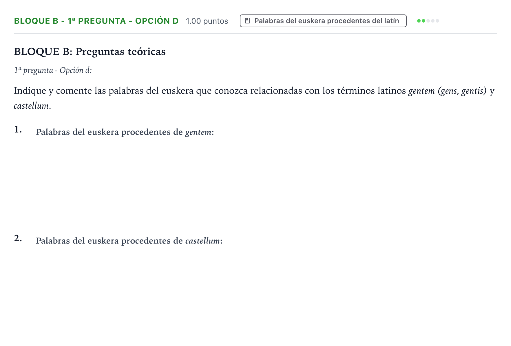Enunciado: Bloque B - 1ª pregunta - Opción d · Latín II PAU País Vasco Ordinaria 2022