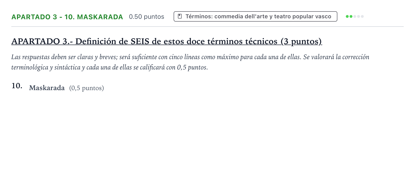 Enunciado: Apartado 3 - 10. Maskarada · Artes Escénicas PAU País Vasco Extraordinaria 2021