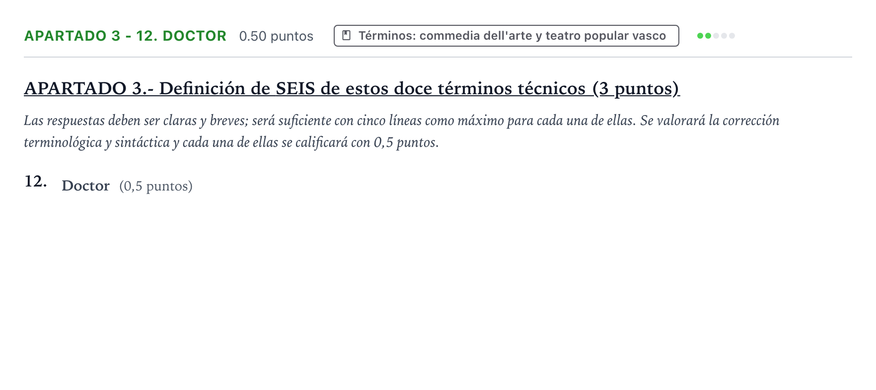 Enunciado: Apartado 3 - 12. Doctor · Artes Escénicas PAU País Vasco Ordinaria 2021