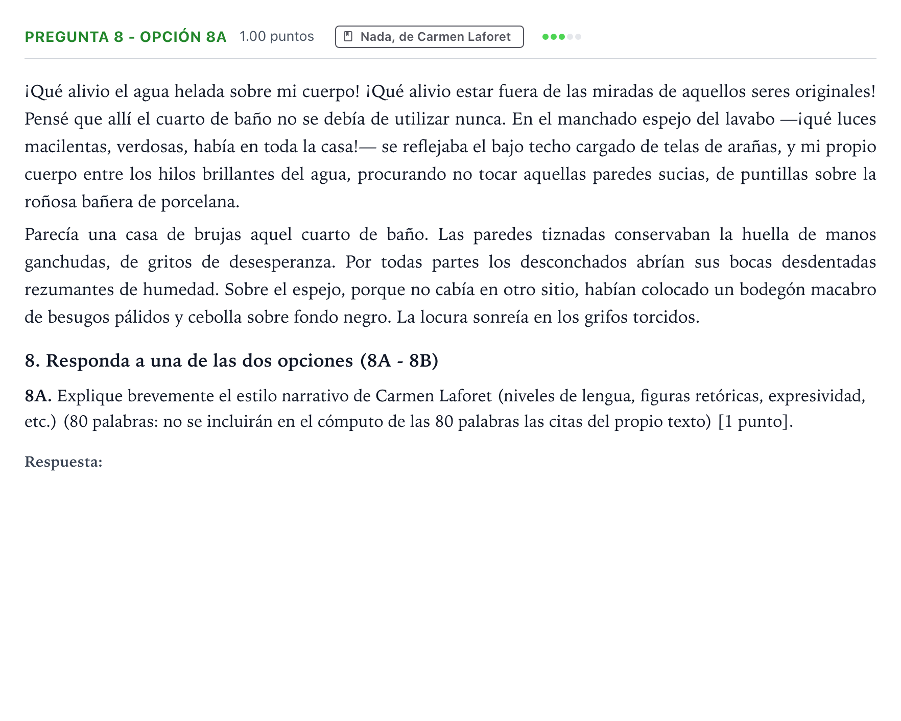 Enunciado: Pregunta 8 - Opción 8A · Lengua Castellana y Literatura II PAU País Vasco Ordinaria 2021