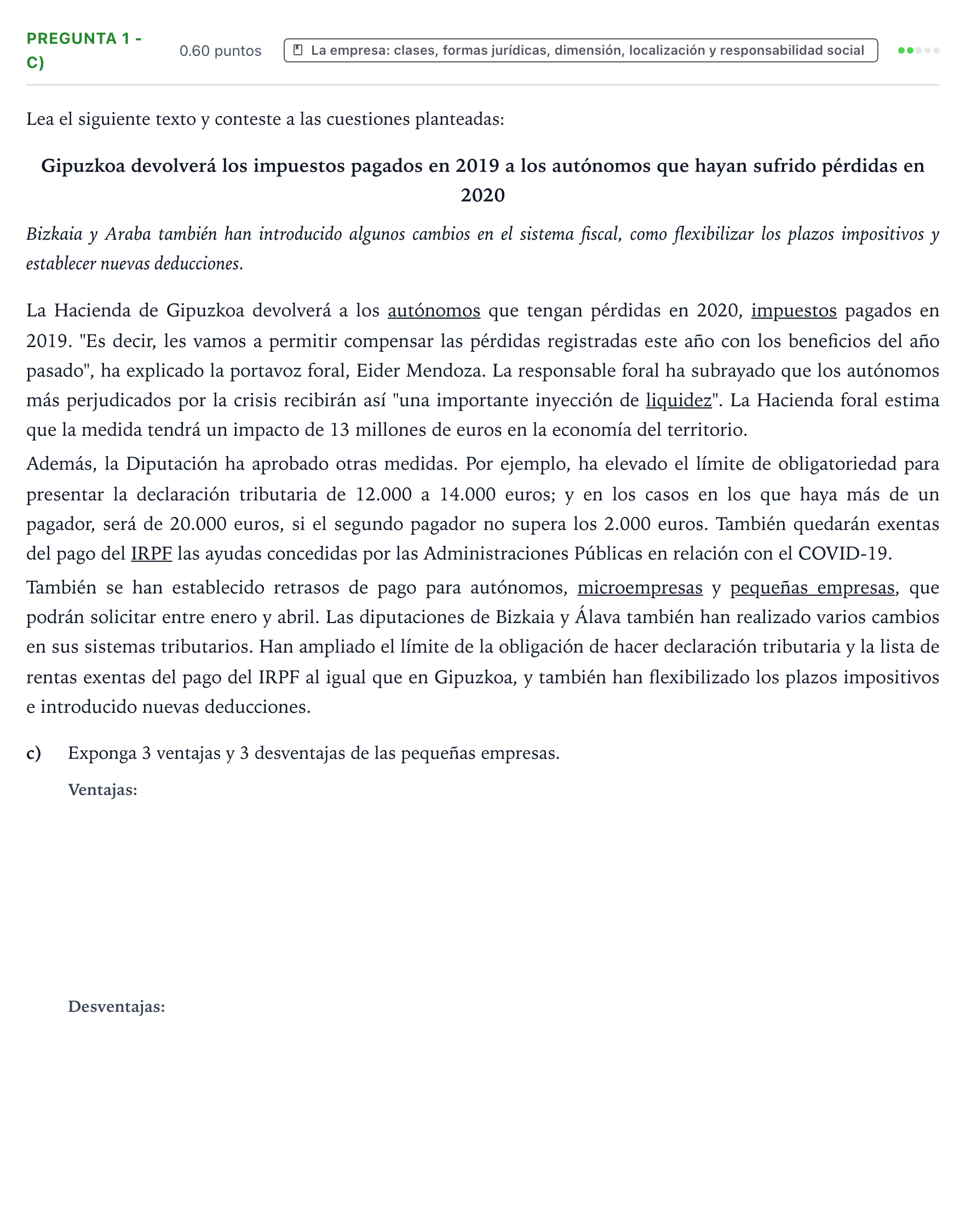 Enunciado: Pregunta 1 - c) · Empresa y Diseño de Modelos de Negocio PAU País Vasco Ordinaria 2021