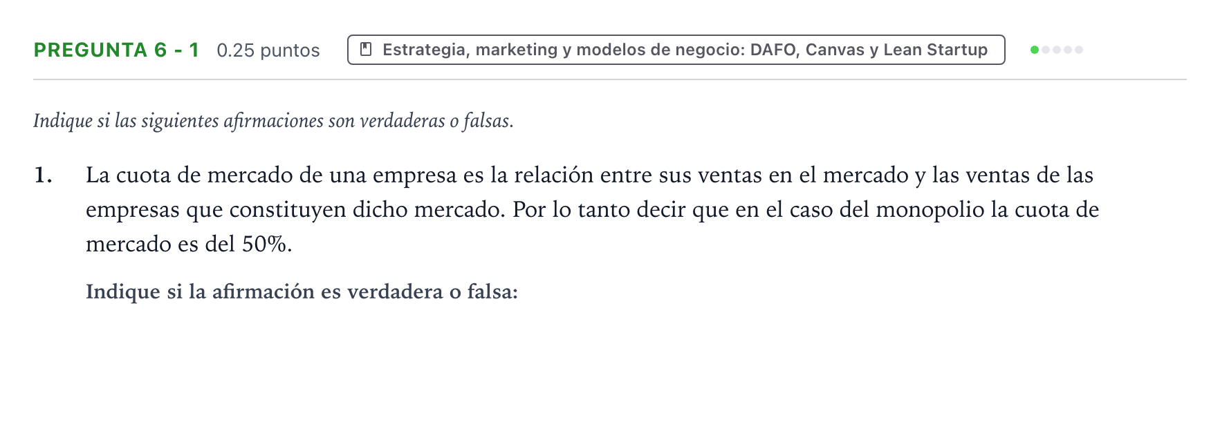 Enunciado: Pregunta 6 - 1 · Empresa y Diseño de Modelos de Negocio PAU País Vasco Ordinaria 2021