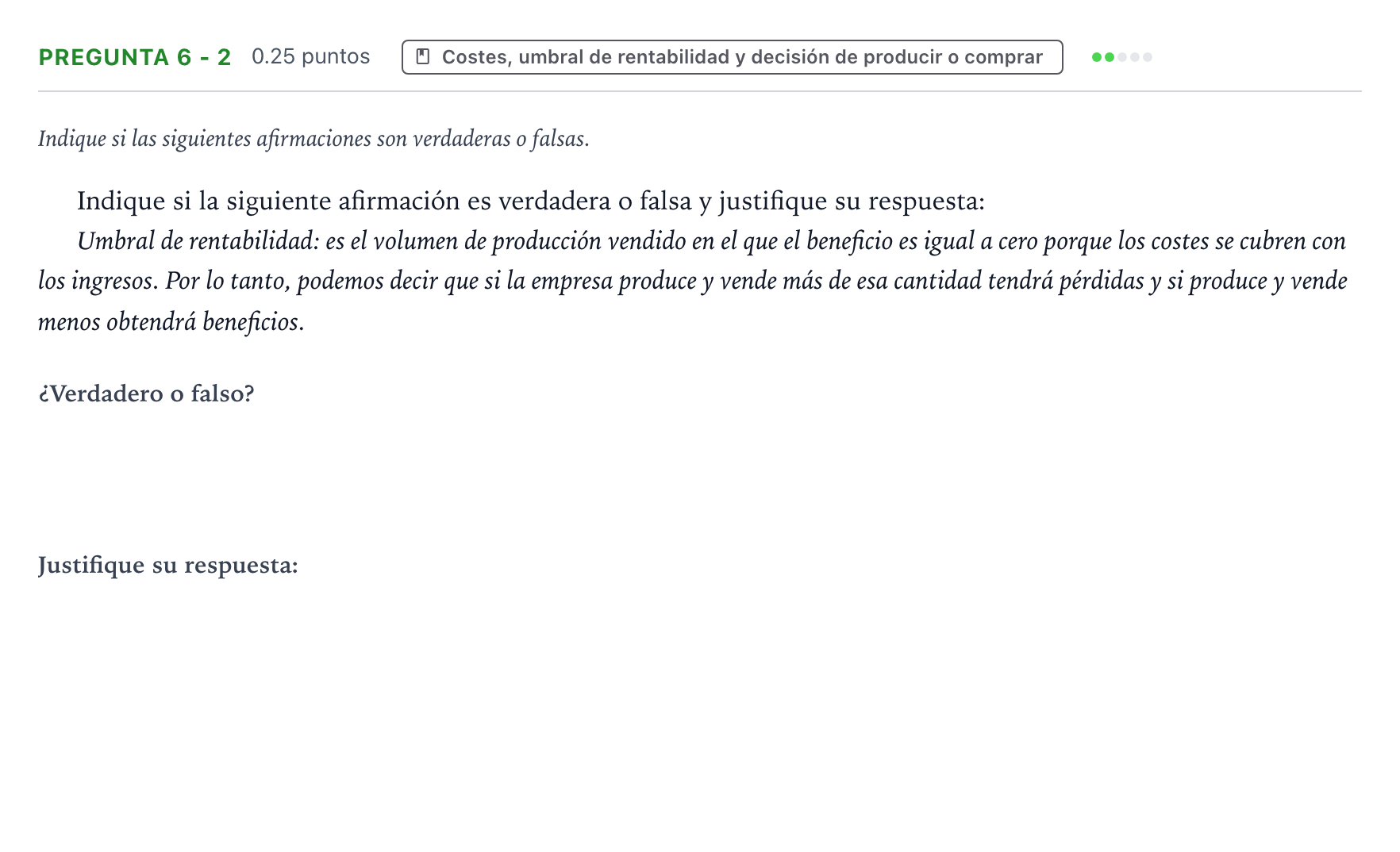 Enunciado: Pregunta 6 - 2 · Empresa y Diseño de Modelos de Negocio PAU País Vasco Ordinaria 2021