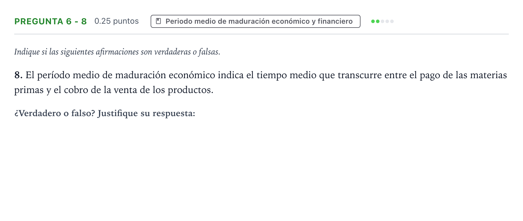 Enunciado: Pregunta 6 - 8 · Empresa y Diseño de Modelos de Negocio PAU País Vasco Ordinaria 2021