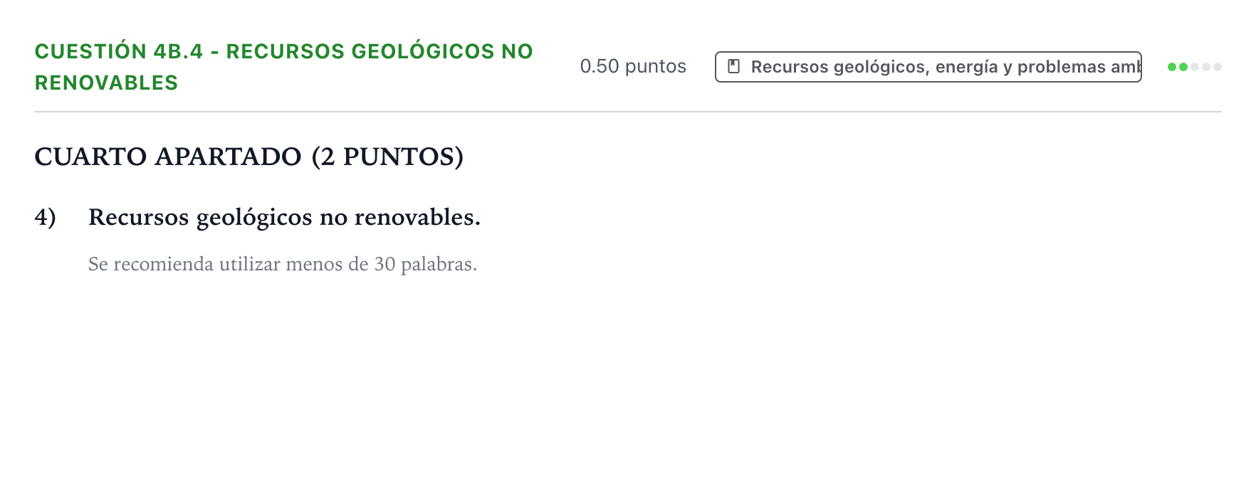 Enunciado: Cuestión 4b.4 - Recursos geológicos no renovables · Geología y Ciencias Ambientales PAU País Vasco Extraordinaria 2021