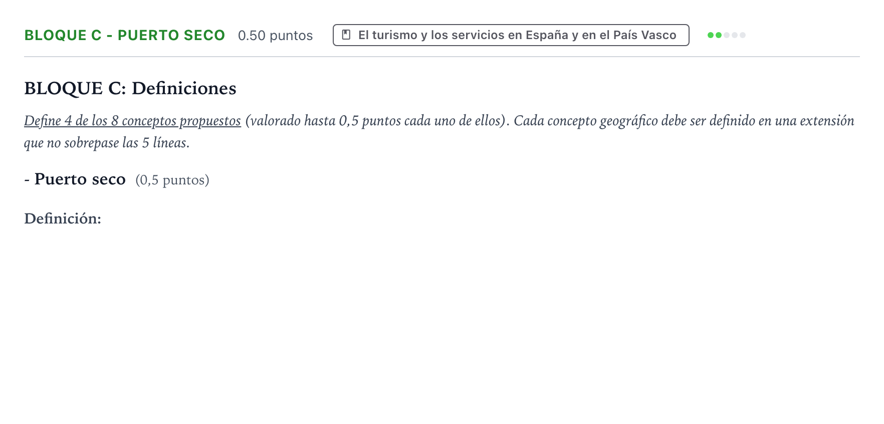 Enunciado: Bloque C - Puerto seco · Geografía PAU País Vasco Extraordinaria 2021