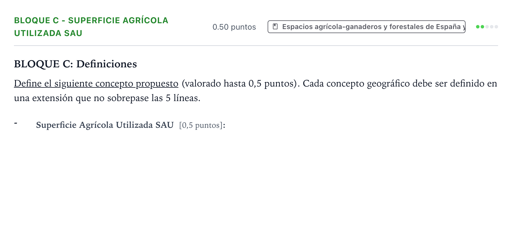 Enunciado: Bloque C - Superficie Agrícola Utilizada SAU · Geografía PAU País Vasco Extraordinaria 2021
