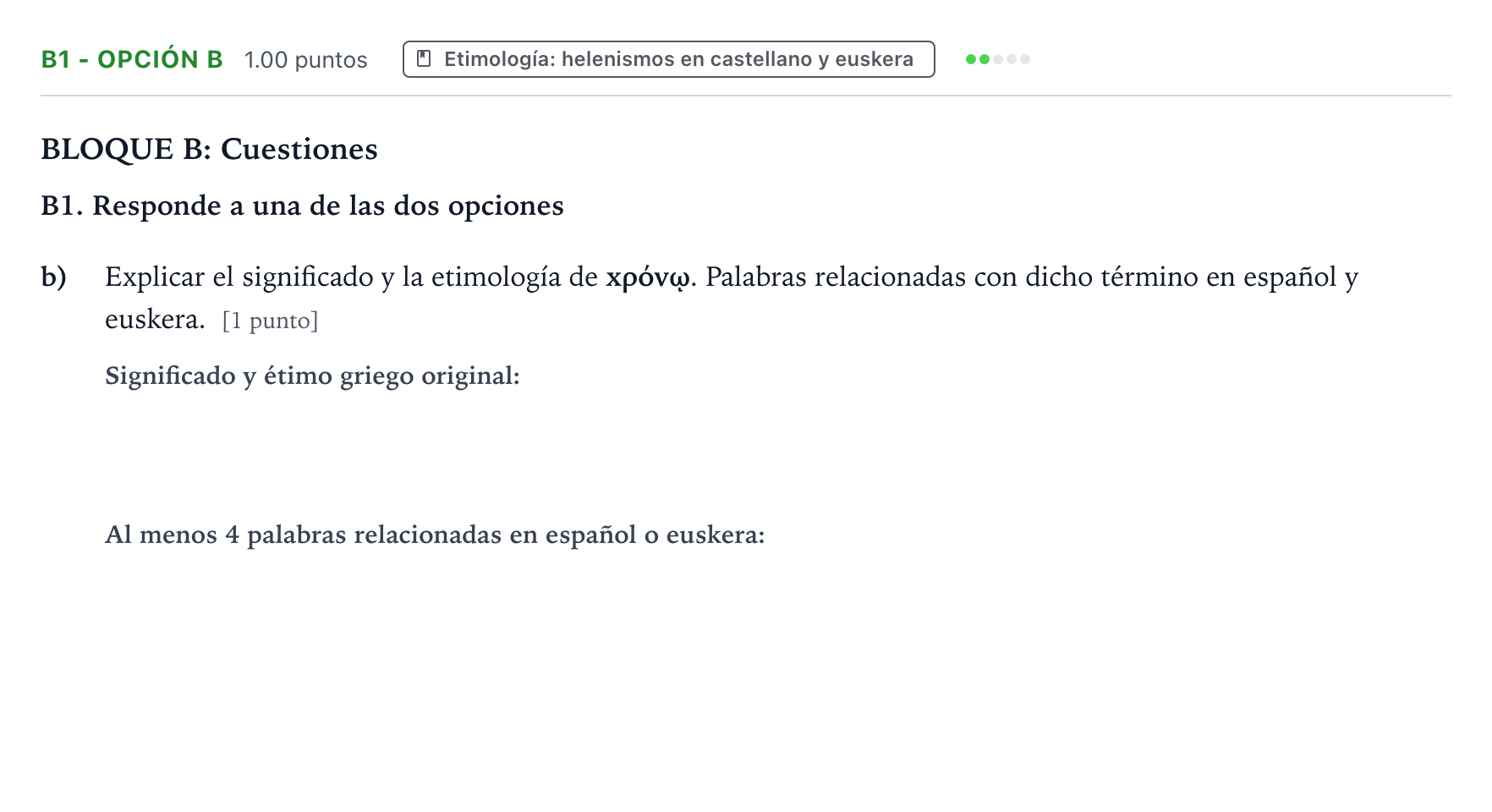 Enunciado: Ejercicio B1 - Opción b · Griego II PAU País Vasco Extraordinaria 2021
