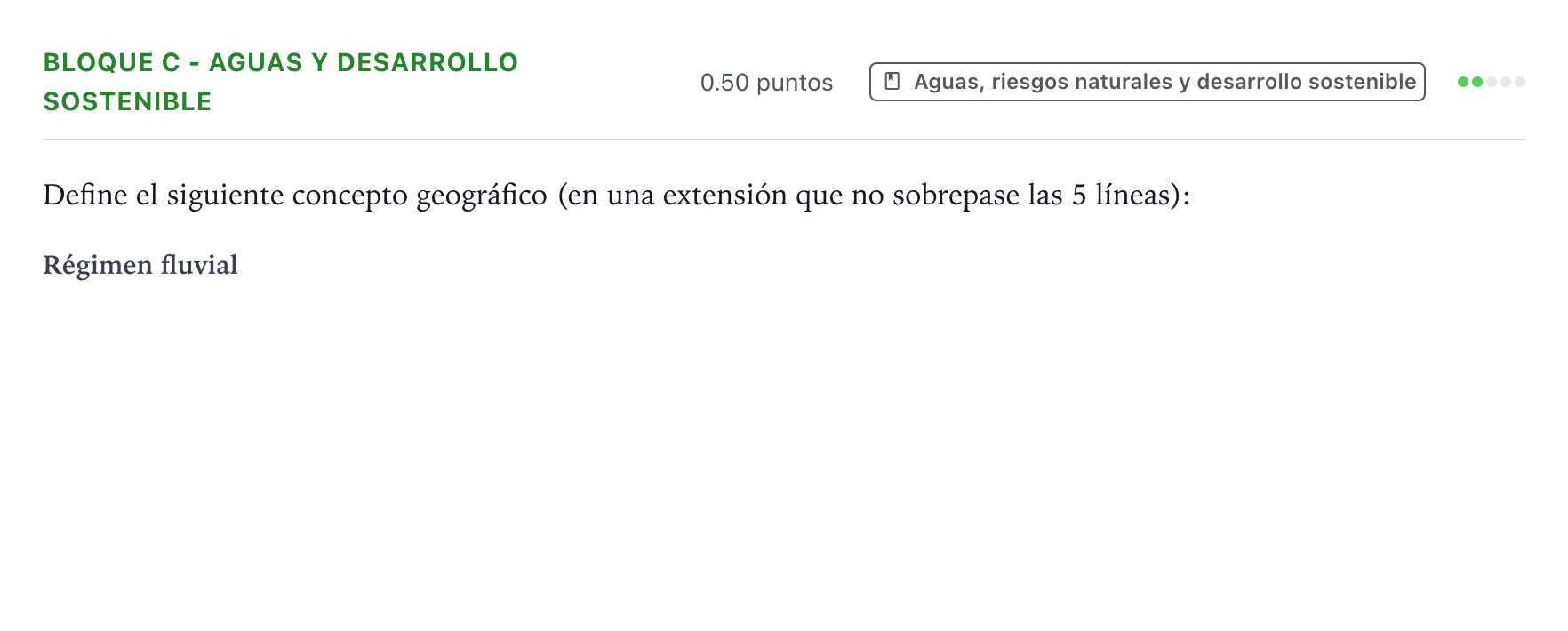 Enunciado: Bloque C - Aguas y desarrollo sostenible · Geografía PAU País Vasco Ordinaria 2021