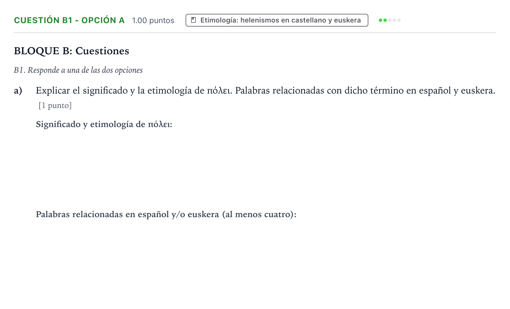 Enunciado: Cuestión B1 - Opción a · Griego II PAU País Vasco Ordinaria 2021