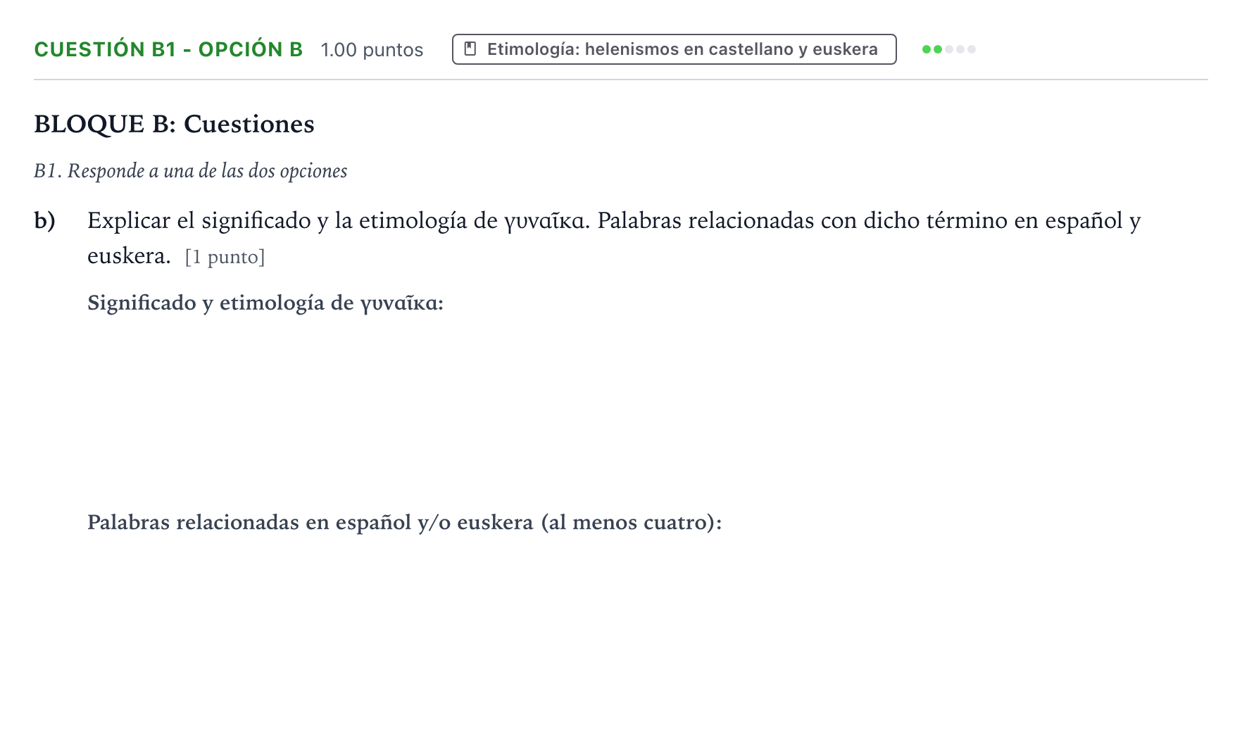 Enunciado: Cuestión B1 - Opción b · Griego II PAU País Vasco Ordinaria 2021