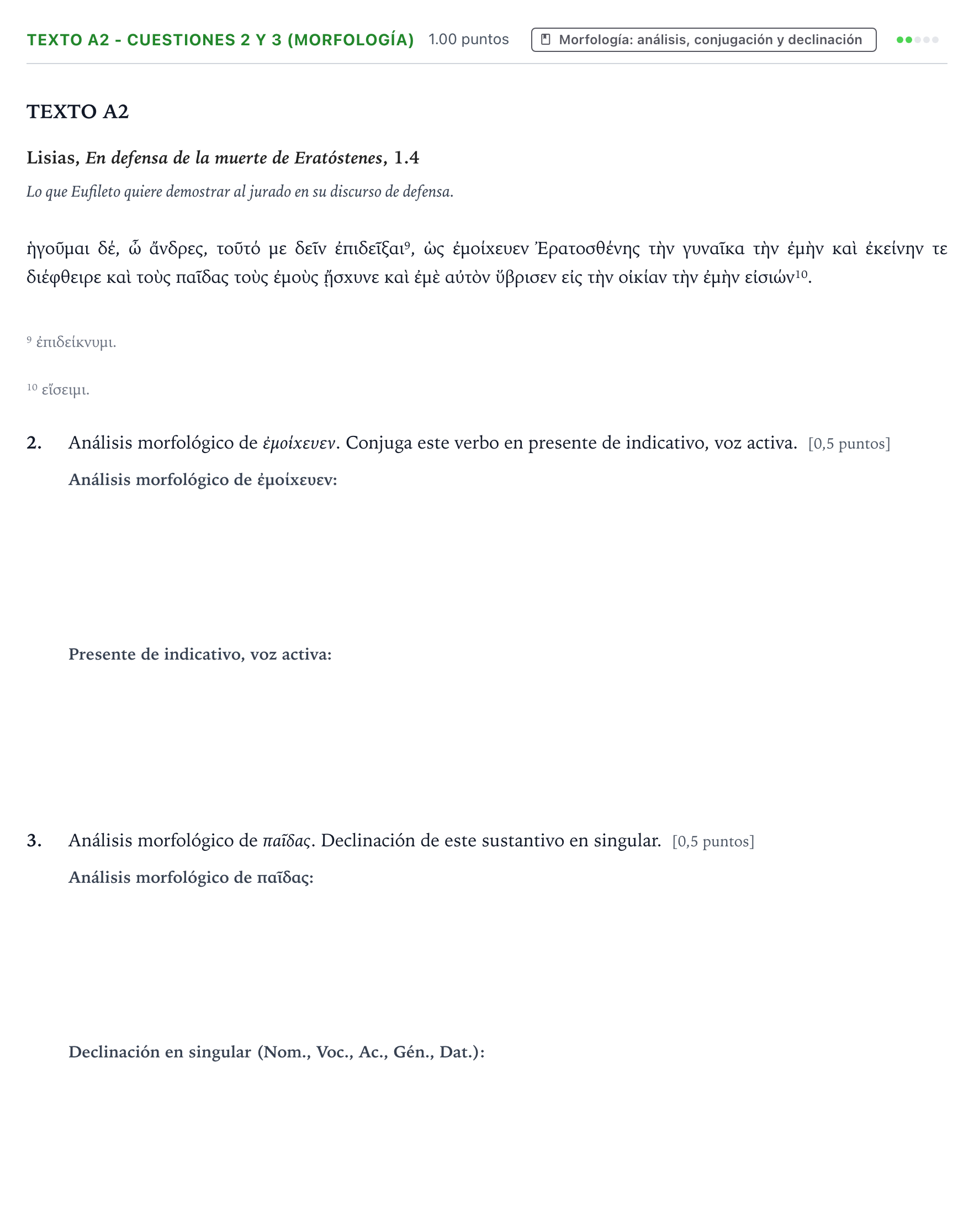 Enunciado: Ejercicio Texto A2 - Cuestiones 2 y 3 (Morfología) · Griego II PAU País Vasco Ordinaria 2021