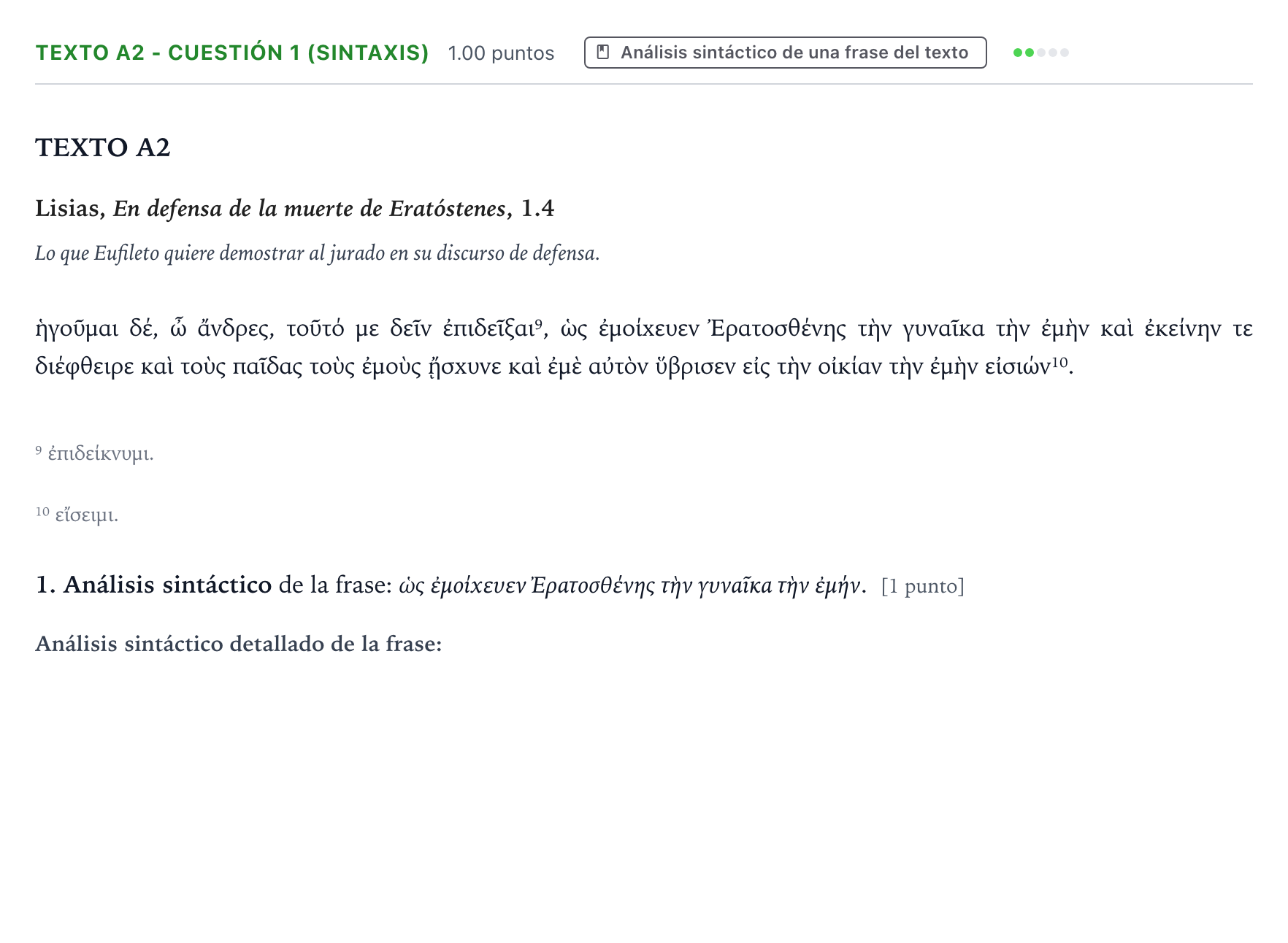 Enunciado: Ejercicio Texto A2 - Cuestión 1 (Sintaxis) · Griego II PAU País Vasco Ordinaria 2021