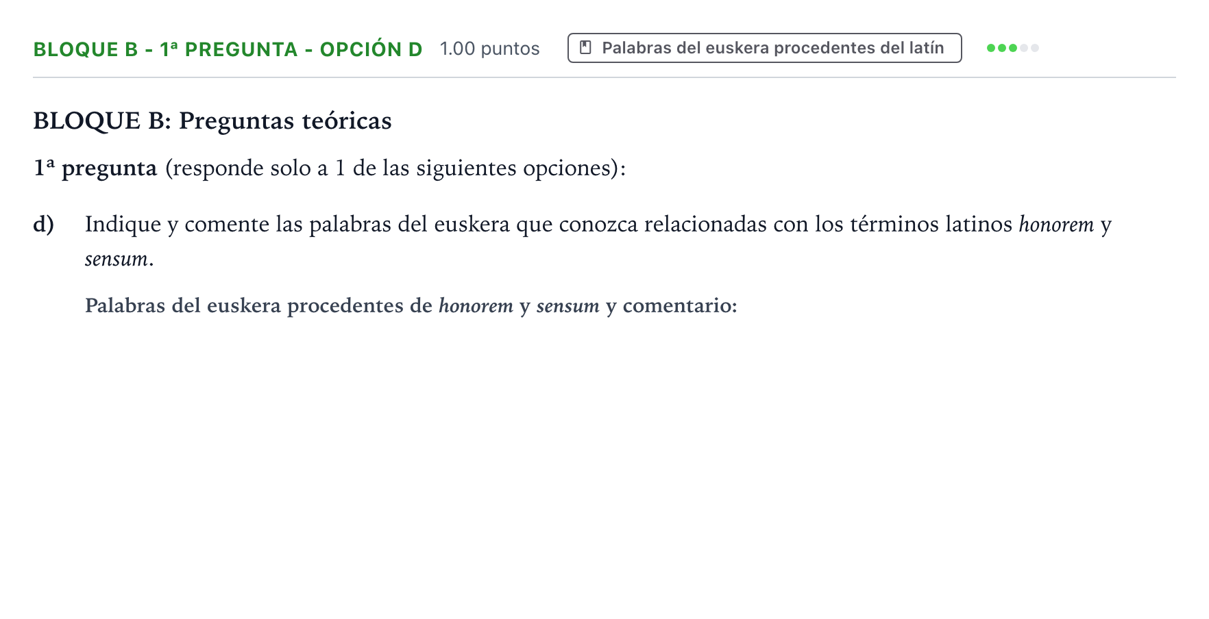 Enunciado: Bloque B - 1ª pregunta - Opción d · Latín II PAU País Vasco Extraordinaria 2021