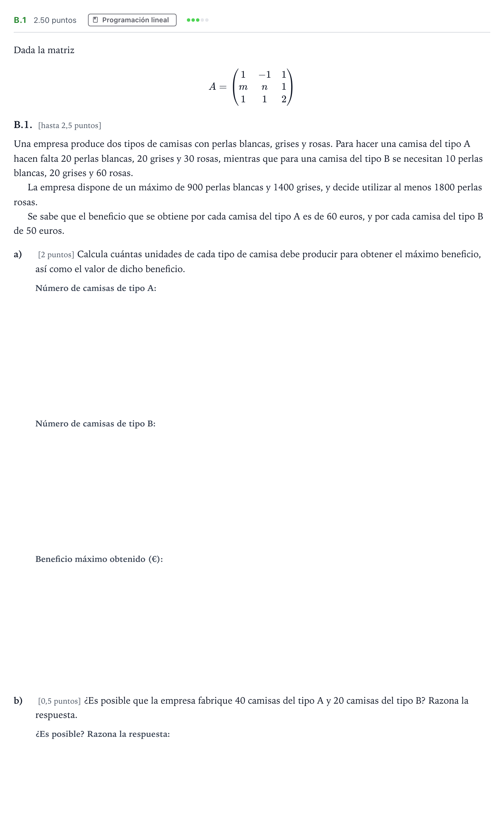Enunciado: Ejercicio B.1 · Matemáticas aplicadas a las Ciencias Sociales II PAU País Vasco Ordinaria 2021