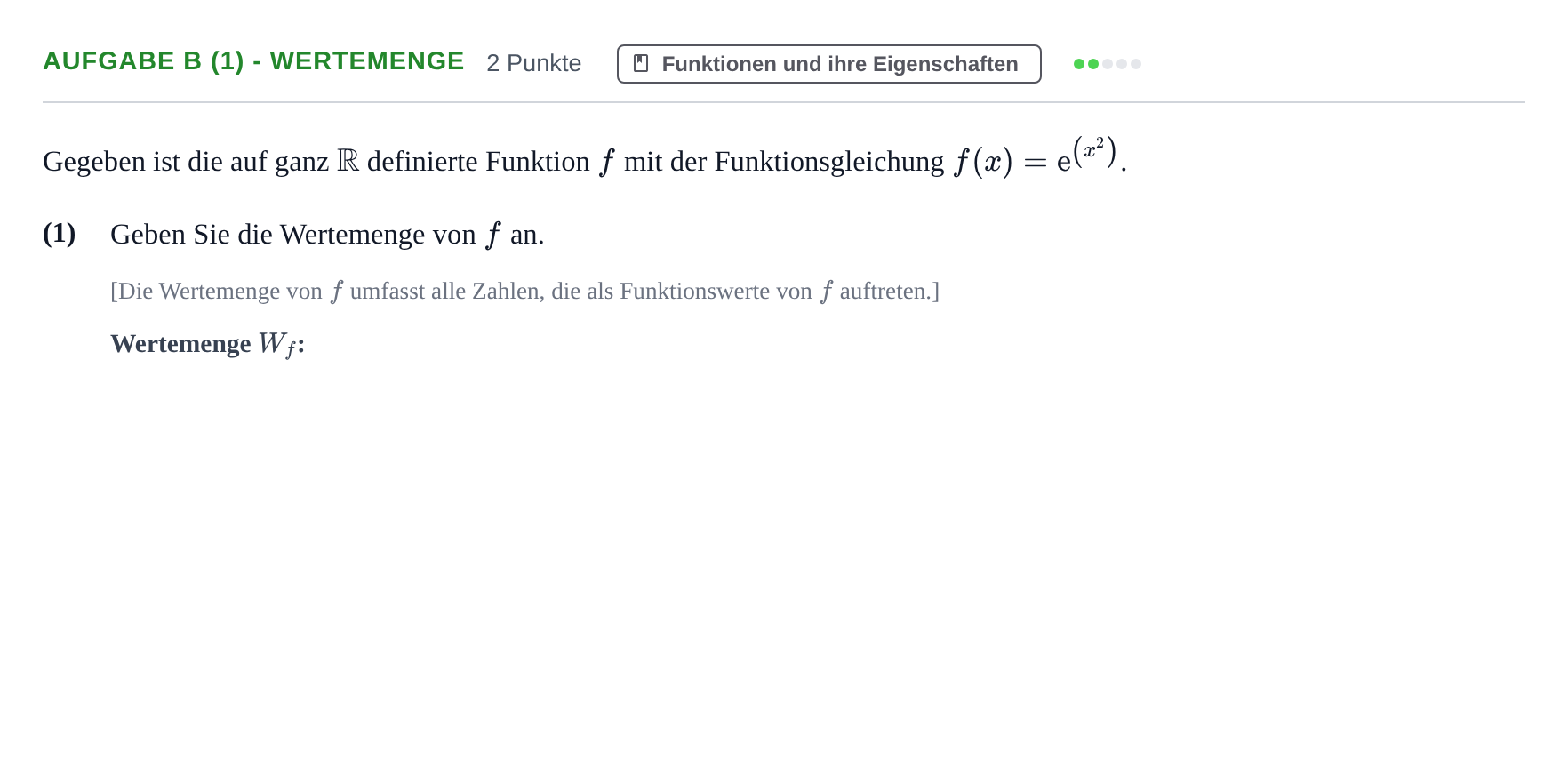 Aufgabenstellung: Aufgabe b (1) - Wertemenge · Abitur NRW Mathematik LK · Haupttermin · CAS · Weiterbildungsk 2023