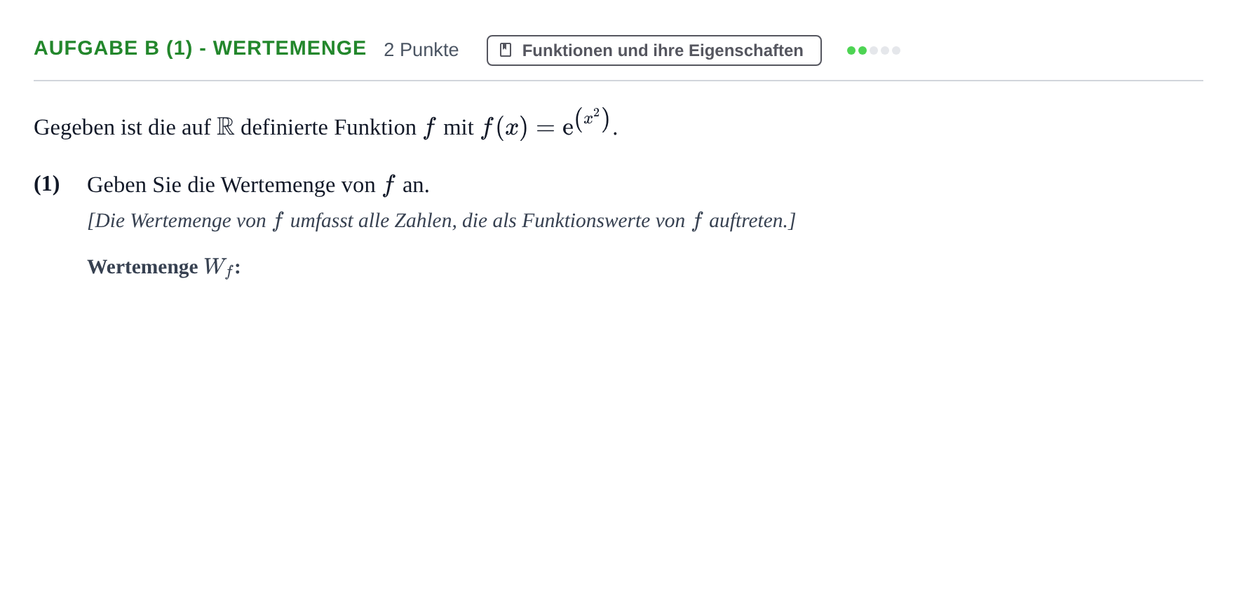 Aufgabenstellung: Aufgabe b (1) - Wertemenge · Abitur NRW Mathematik LK · Haupttermin · GTR · Weiterbildungsk 2023