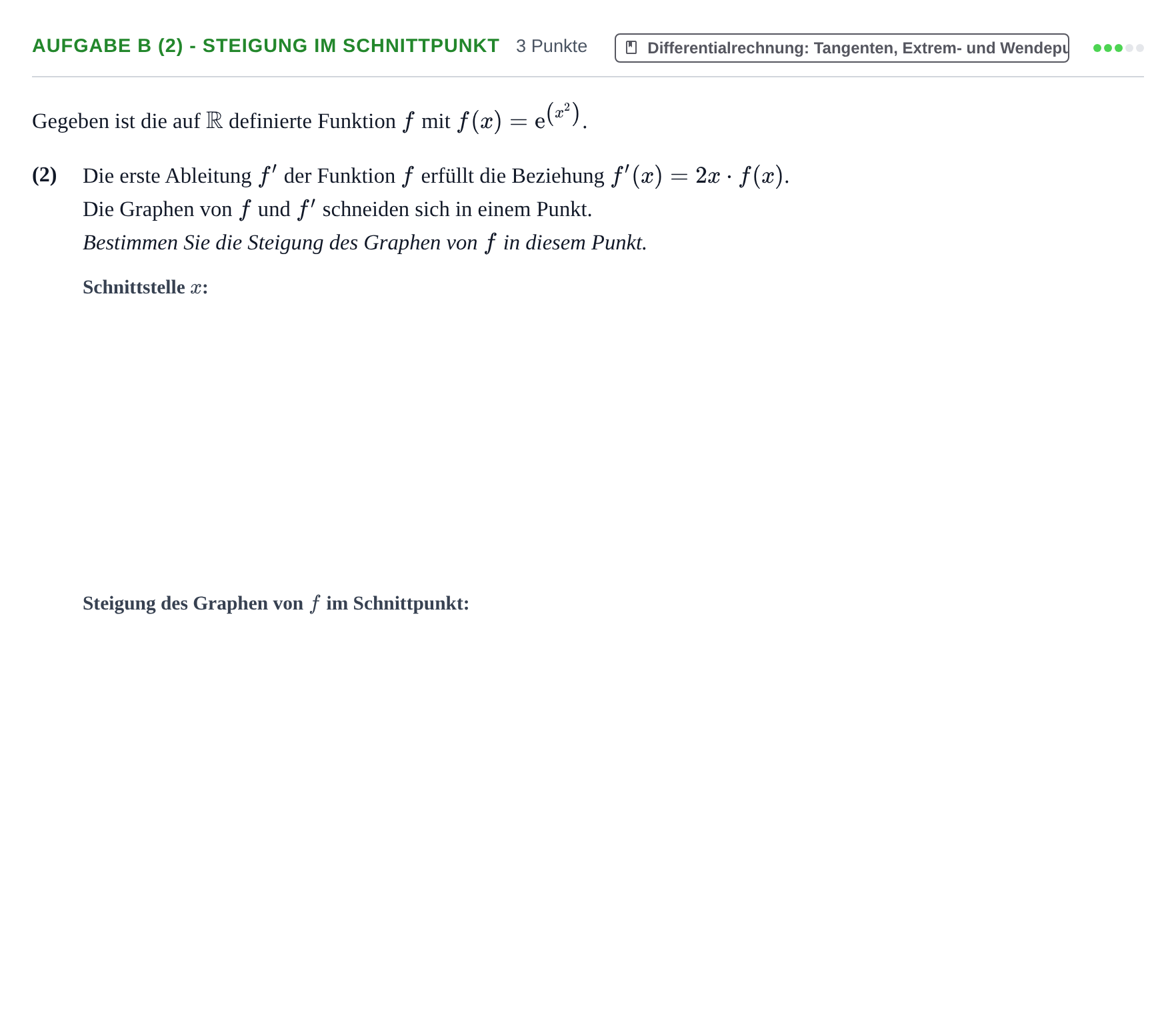 Aufgabenstellung: Aufgabe b (2) - Steigung im Schnittpunkt · Abitur NRW Mathematik LK · Haupttermin · GTR · Weiterbildungsk 2023