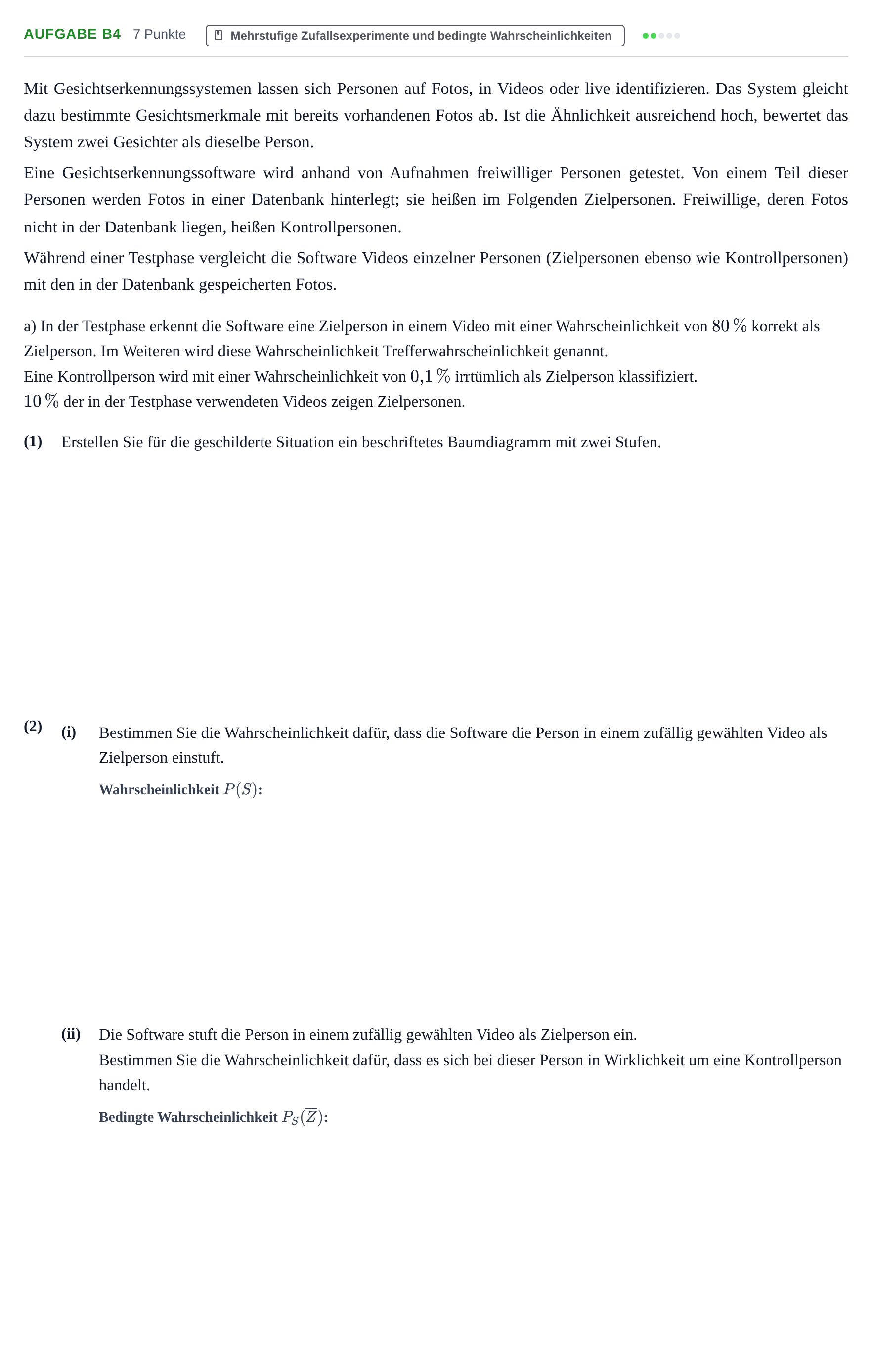 Aufgabenstellung: Aufgabe B4 - Mehrstufige Zufallsexperimente · Abitur NRW Mathematik LK · Nachtermin · CAS 2023