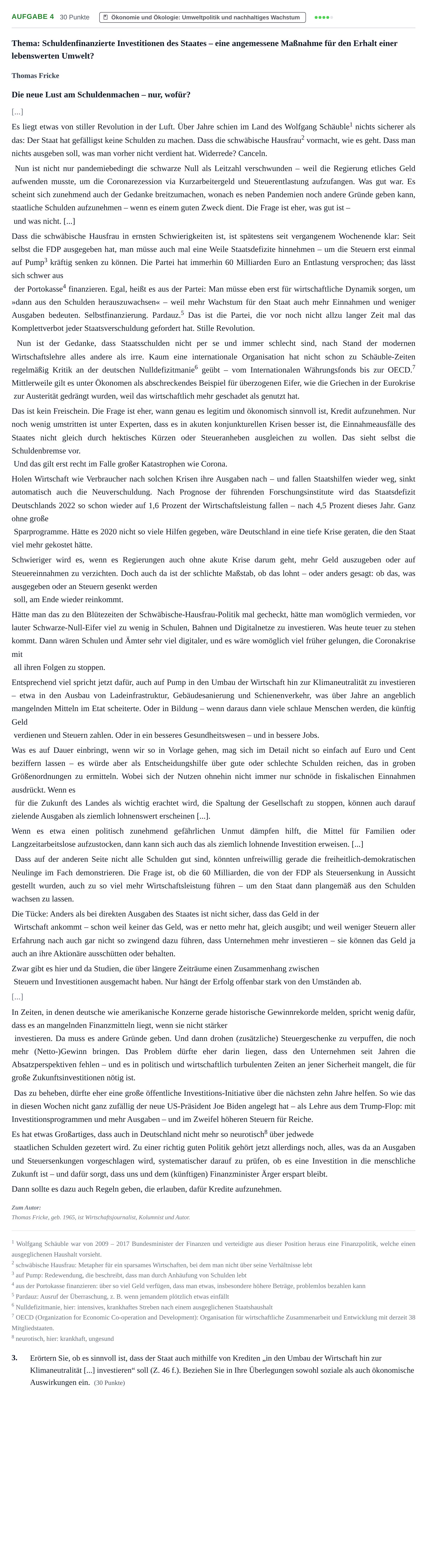 Aufgabenstellung: Aufgabe 4 - Ökonomie und Ökologie · Abitur NRW Sozialwissenschaften LK · Nachtermin · Wirtschaft 2022