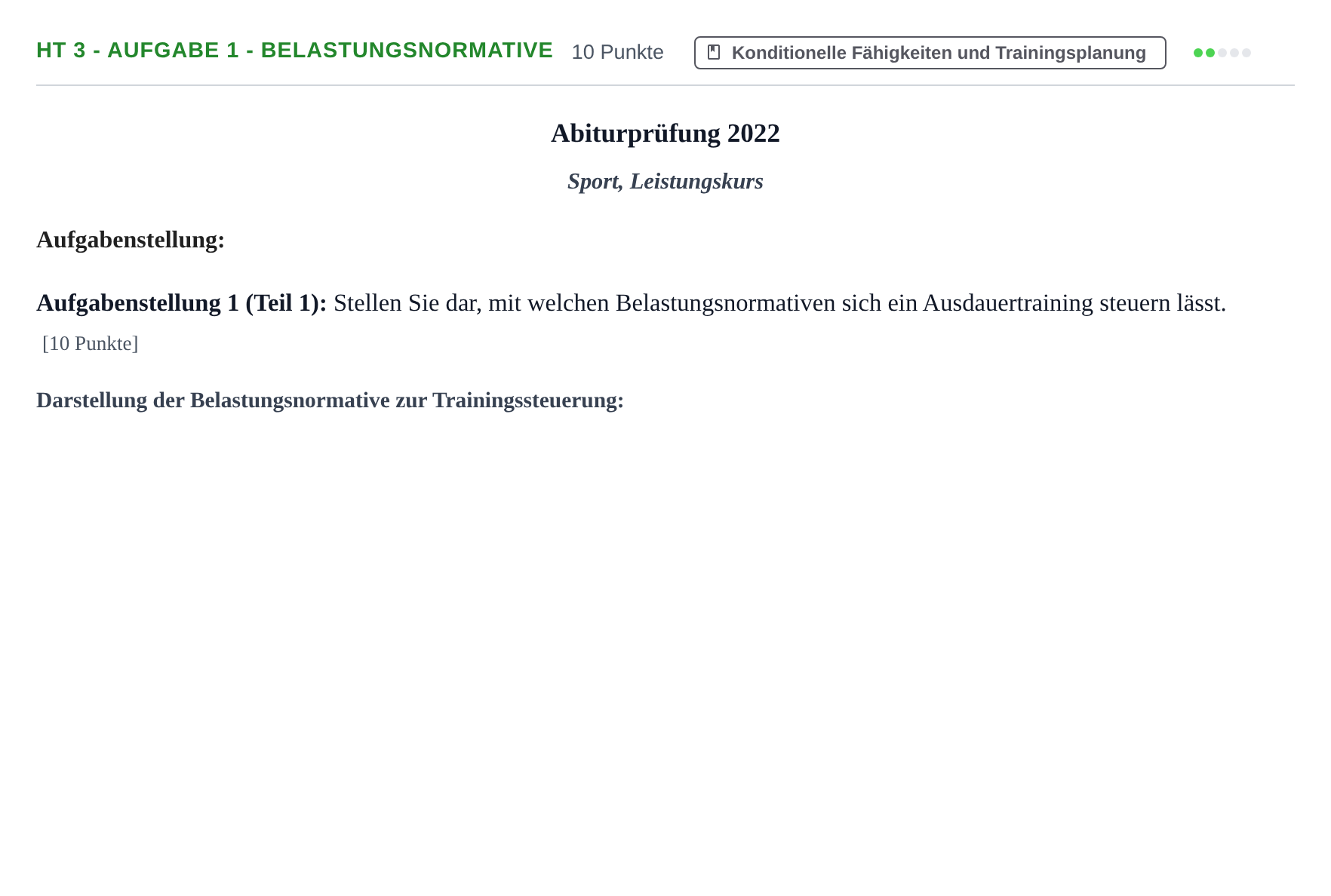 Aufgabenstellung: Aufgabe HT 3 - Aufgabe 1 - Belastungsnormative · Abitur NRW Sport LK · Haupttermin 2022
