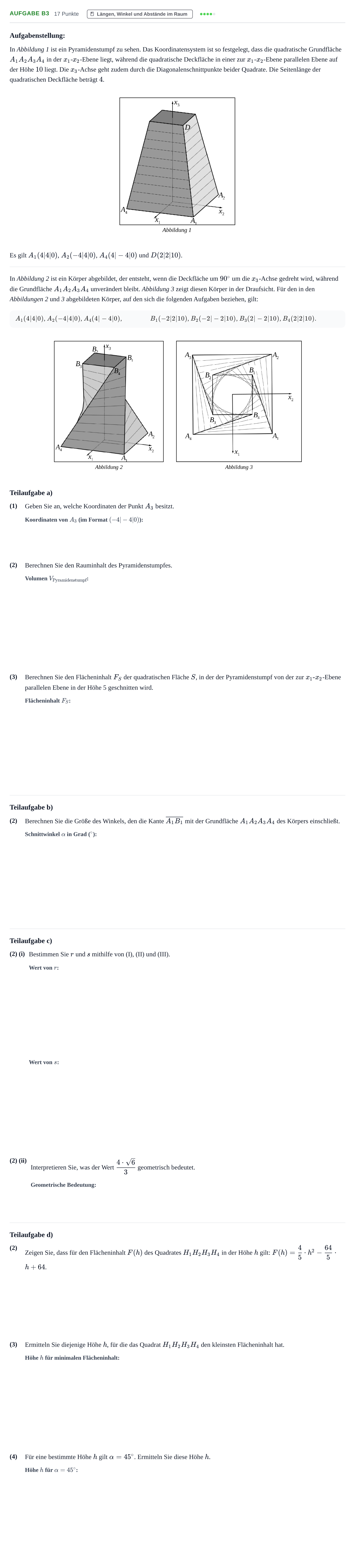 Aufgabenstellung: Aufgabe B3 - Längen, Winkel und Abstände im Raum · Abitur NRW Mathematik LK · Nachtermin · GTR · Weiterbildungsko 2023